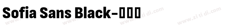 Sofia Sans Black字体转换 Sofia Sans Black字体转换